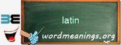 WordMeaning blackboard for latin